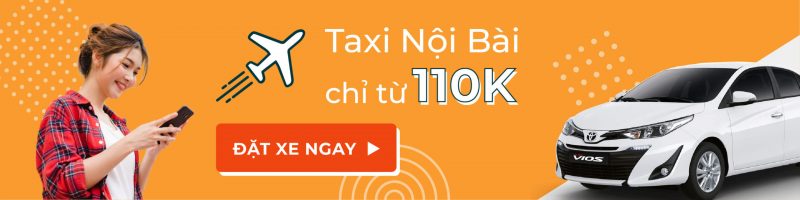 Taxi Nội Bài Đặt xe đưa đón sân bay giá rẻ trọn gói chỉ với 110k